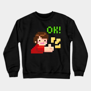 It's Going to Be OK Crewneck Sweatshirt